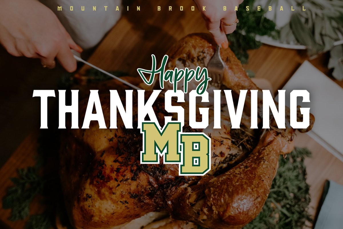 MB_Baseball's tweet photo. Happy Thanksgiving from Mountain Brook Baseball! #mbbaseball https://t.co/9In1RuEijo