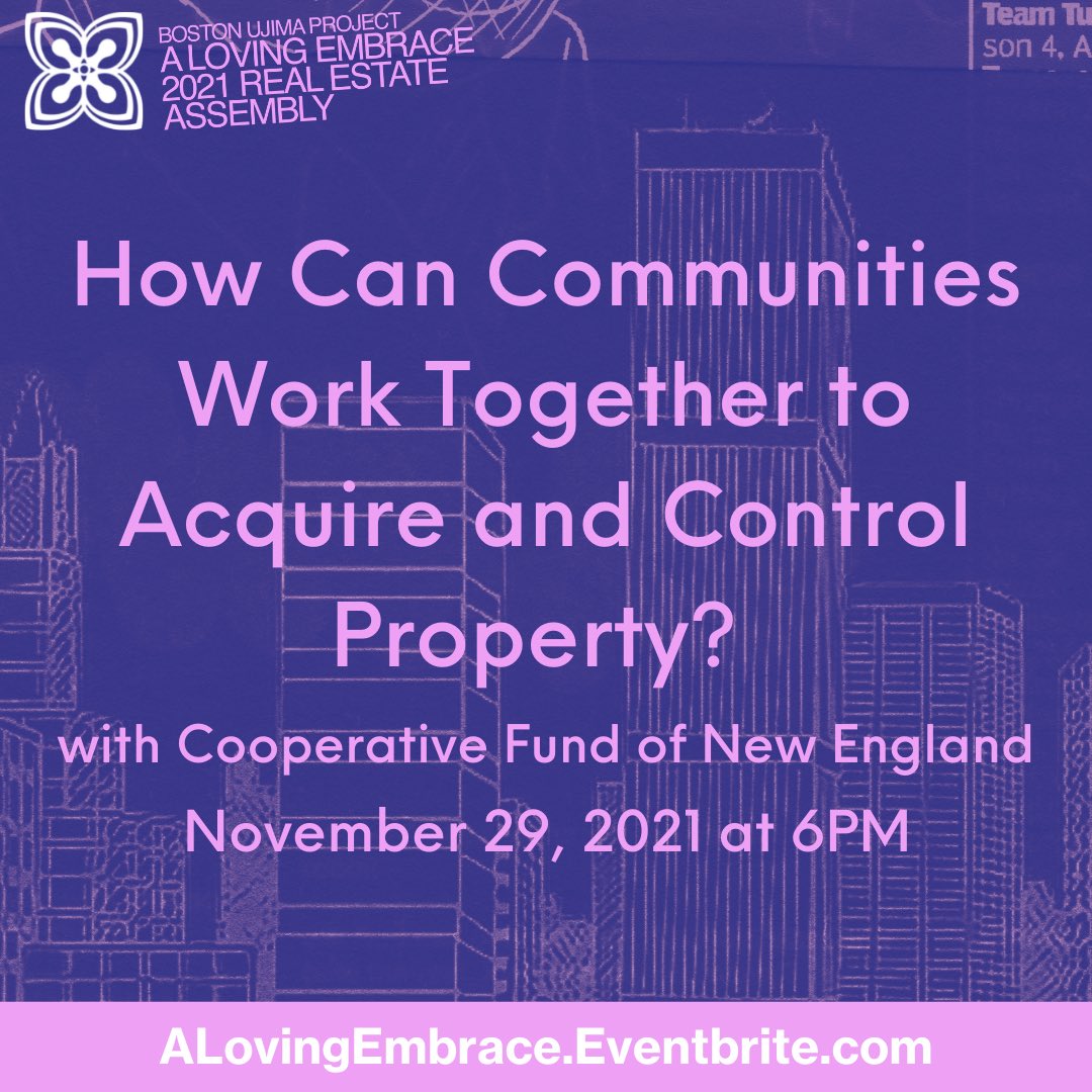 UjimaBoston's tweet photo. Next Monday with @CoopfundNE: “How Can Communities Work Together to Acquire and Control Property?” Workshop!

This workshop will look at what we mean when we say “ownership,” what we mean by “wealth building,” and focus on different models for communities to buy property. https://t.co/CyJYTVi3V8