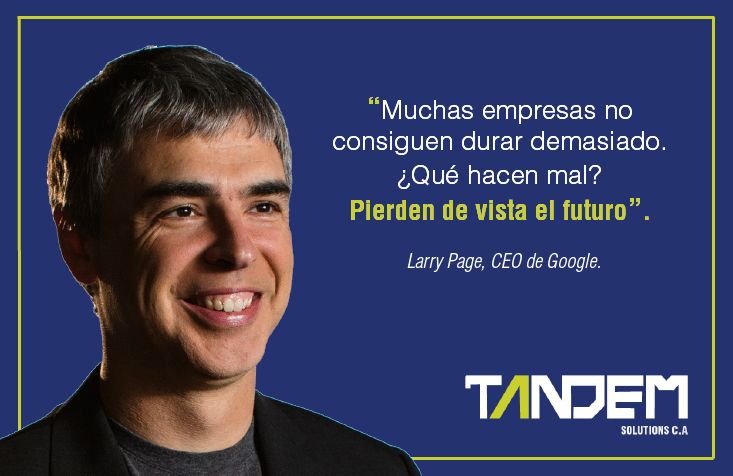 TandemVe's tweet photo. Esta frase de #larrypage, CEO de Google, es uno de nuestros principales motores para tener en cuenta los objetivos que queremos alcanzar como empresa y formas de ejecutarlos.

#Motivacion #frasemotivacional #emprendimiento https://t.co/ygIcRwysSi