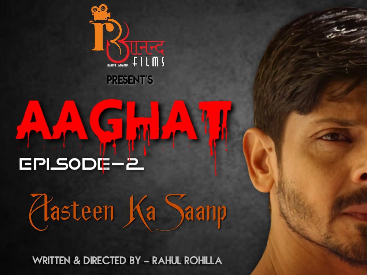 RahulOrchid's tweet photo. AAGHAT... EPISODE-2...
AASTEEN KA SAANP... https://t.co/CArHkdsqoR
Out Now... Go &amp; Watch @RahulanandFilms 
Thanks To My Guru @ArvindGaur Sir &amp; @AsmitaTheatre. I would not have been able to do this without your guidance.
#RahulanandFilms #webseries #Bollywood #Artist https://t.co/m6haxvx2RF