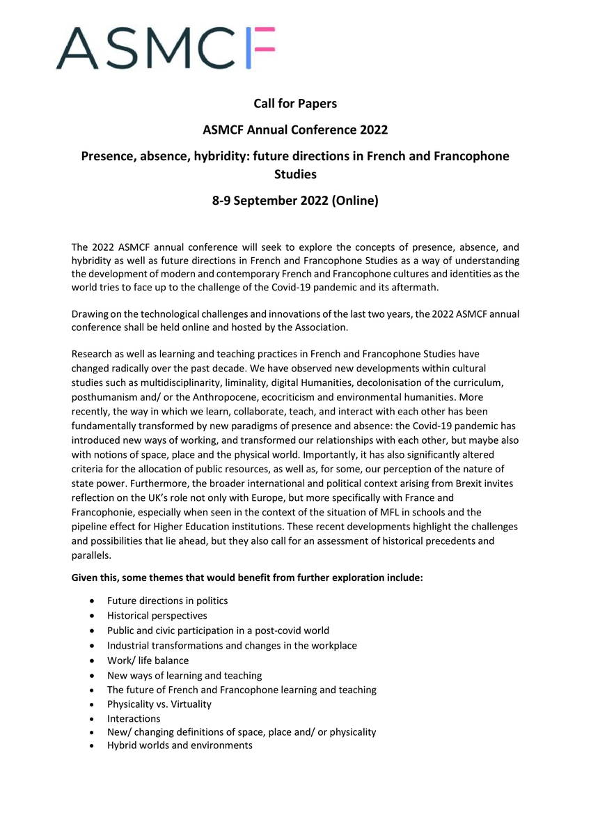 asmcf's tweet photo. We are delighted to share with you the Call for Papers for our 2022 Annual Conference - 𝗣𝗿𝗲𝘀𝗲𝗻𝗰𝗲, 𝗮𝗯𝘀𝗲𝗻𝗰𝗲, 𝗵𝘆𝗯𝗿𝗶𝗱𝗶𝘁𝘆: 𝗳𝘂𝘁𝘂𝗿𝗲 𝗱𝗶𝗿𝗲𝗰𝘁𝗶𝗼𝗻𝘀 𝗶𝗻 𝗙𝗿𝗲𝗻𝗰𝗵 𝗮𝗻𝗱 𝗙𝗿𝗮𝗻𝗰𝗼𝗽𝗵𝗼𝗻𝗲 𝗦𝘁𝘂𝗱𝗶𝗲𝘀, to be held online from 8-9 September. https://t.co/LH74vfMzxs