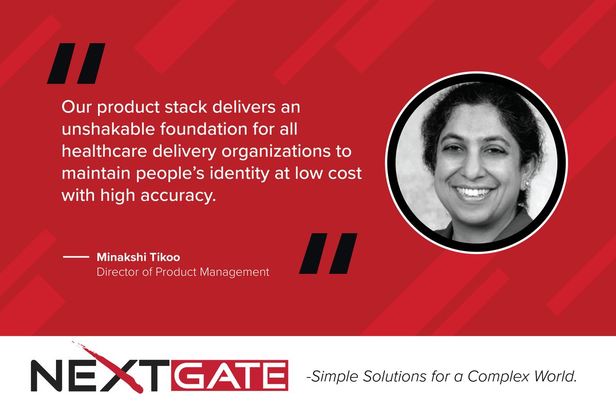 NextGate's tweet photo. Director of product management, @MinakshiTikoo, shares her #NextGateValue.
Minakshi says ID management solutions provide a solid foundation for healthcare organizations.
Simple solutions for a complex world – ask about NextGate! https://t.co/Ov4sfWL51c