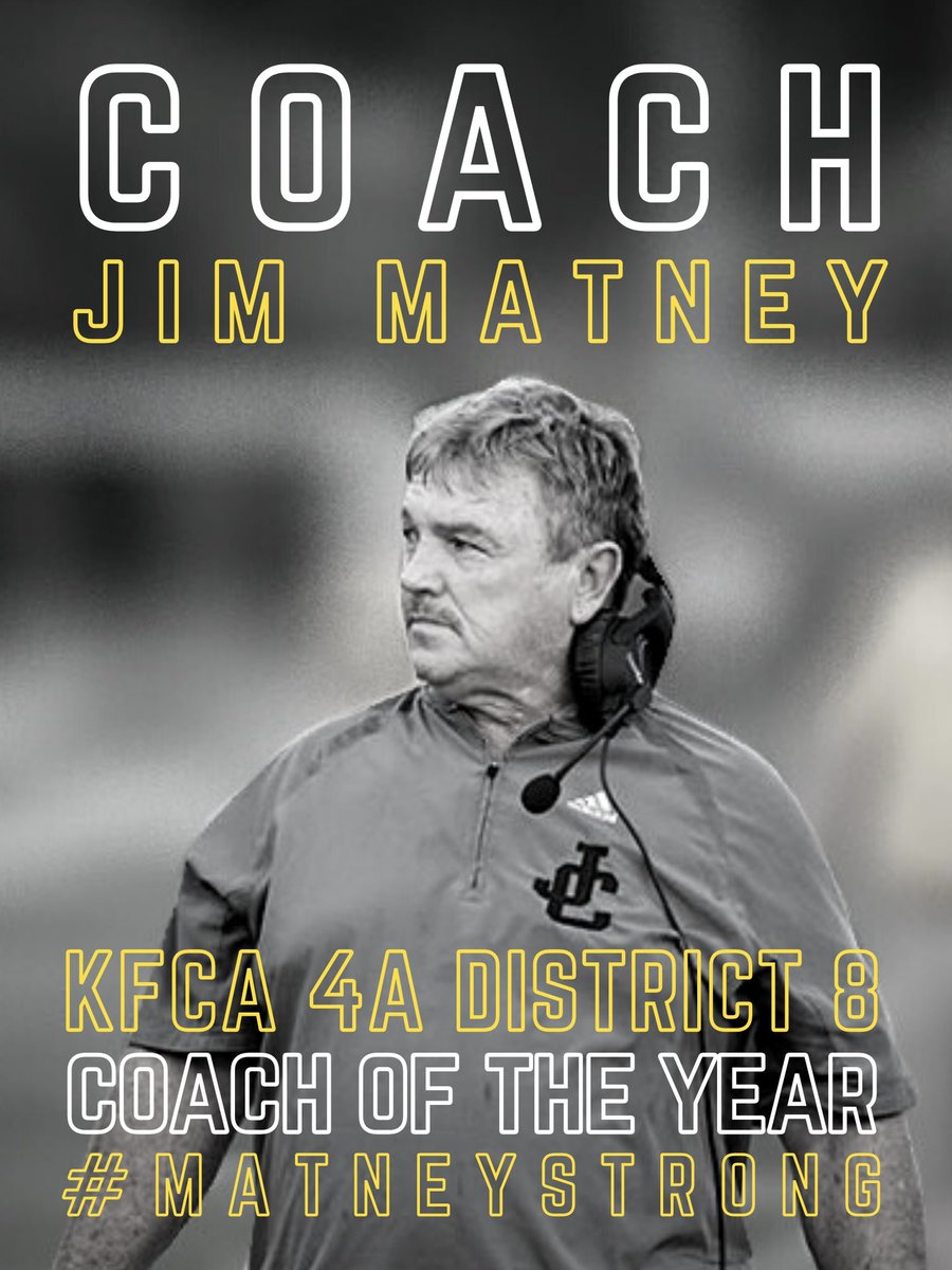 The Kentucky Football Coaches Association voted Coach Jim Matney as 4A District 8 Coach of the Year. We appreciate and recognize all that Coach Matney contributed to our community, athletics, and the state of Kentucky. An honor well deserved from the KFCA.

#MatneyStrong #WeAreJC
