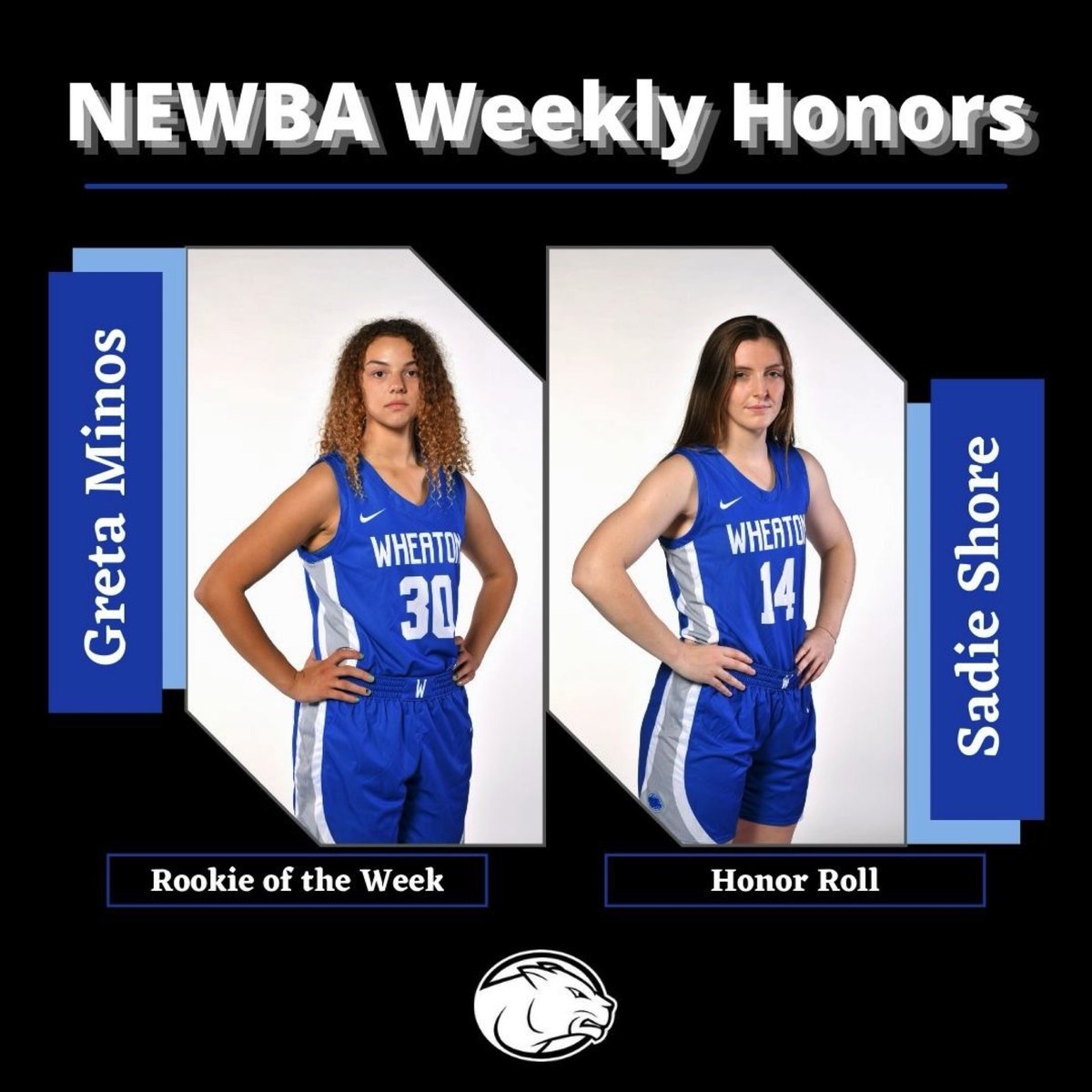 WheatonWBB's tweet photo. Congratulations to first-year Greta Minos for being named NEWBA Rookie of the Week and senior Sadie Shore being named to the NEWBA Honor Roll! #GoLyons🦁 https://t.co/u5K1NkZi9j
