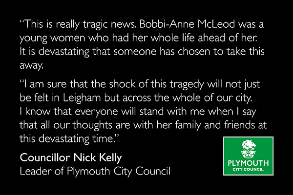 plymouthcc's tweet photo. Following the tragic news this evening that a body of a young women found on Bovisand Beach is thought to be missing girl Bobbi-Anne McLeod from Leigham, Cllr Nick Kelly expresses his sadness on behalf of the people of #Plymouth 🖤 https://t.co/p3RA82XP58