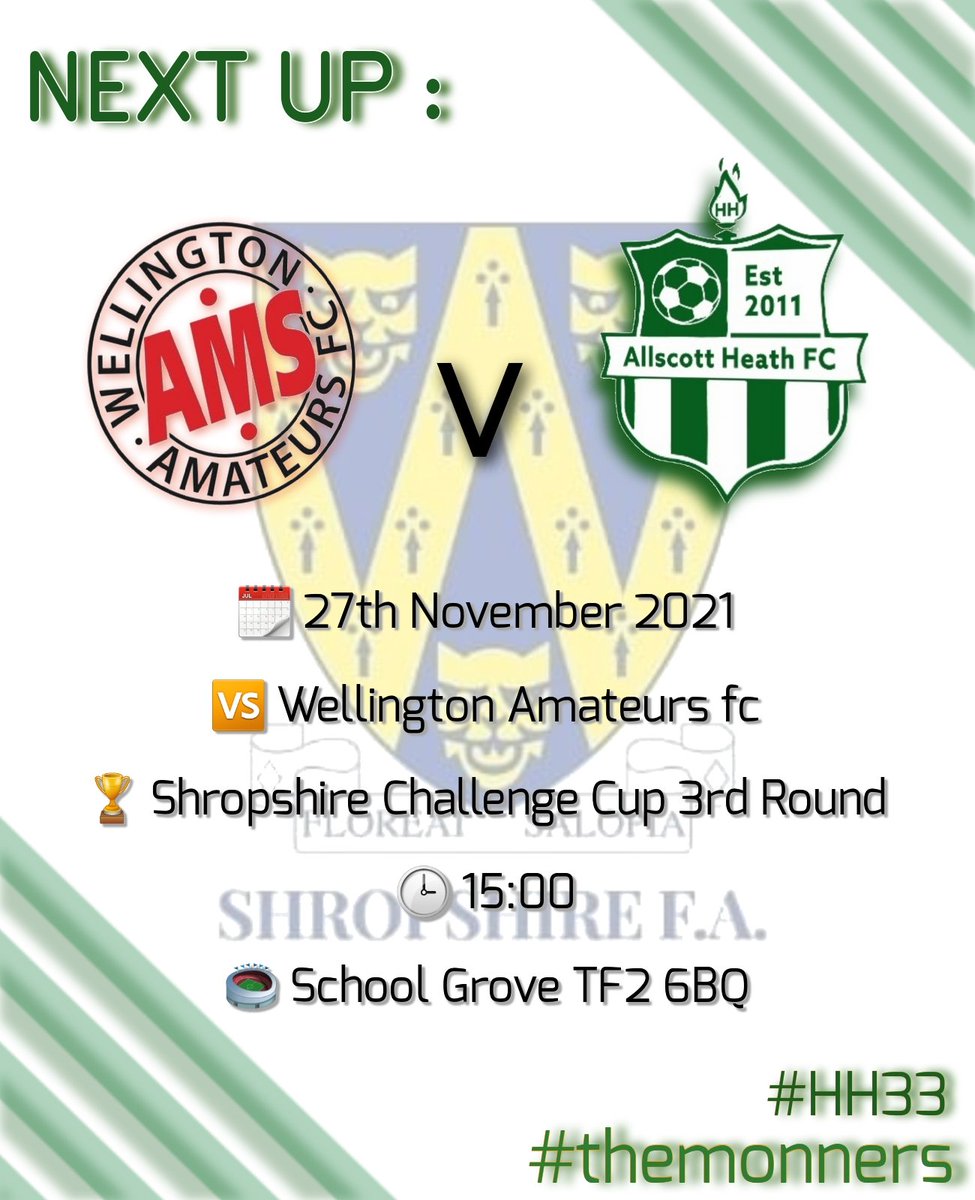 AllscottHeathFC's tweet photo. Next Up For The Monners:
And its just the small matter of a local derby, Will it be third time lucky for the monners as we face @wellyams in the 3rd Round of the @ShropshireFA challenge cup.
#themonners
#hh33
🟢⚪🟢 https://t.co/zXVTEPxnRI