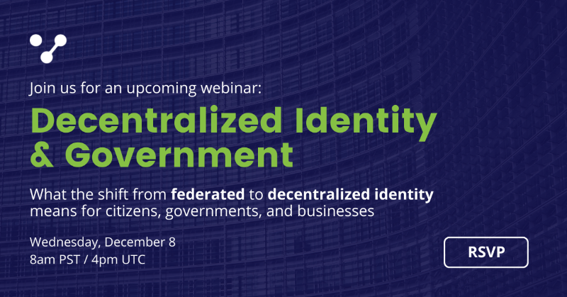 evernym's tweet photo. What does the shift from federated to decentralized identity mean for governments and their citizens?

Tune into our December 8th webinar to find out! 

https://t.co/rpe0NL8qvD

#verifiablecredentials #selfsovereignidentity