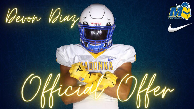 DevonDiaz011's tweet photo. Blessed to receive an offer from Madonna University🙏🏼 @CoachK_ODonnell @MUCrusadersFB https://t.co/96uNHAQf2b