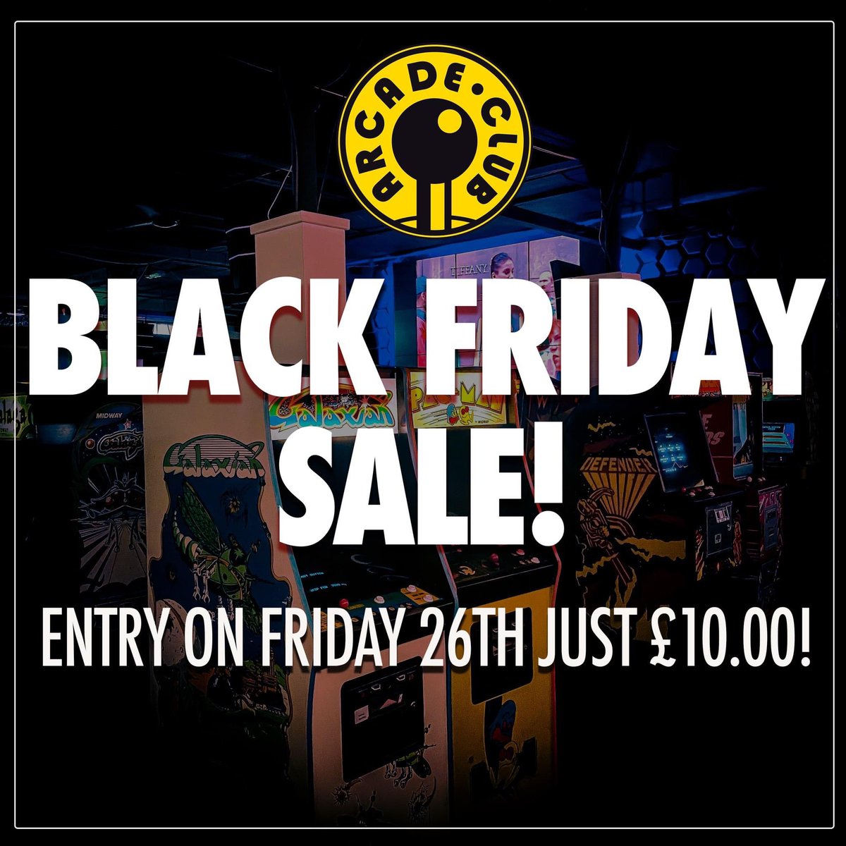 Black Friday at Arcade Club!

This Friday, enjoy entry to Arcade Club for just £10.00!!!

To book, simply follow the booking process at arcadeclub.co.uk

Friday remains Adults only (16+) so please bare this in mind when booking.