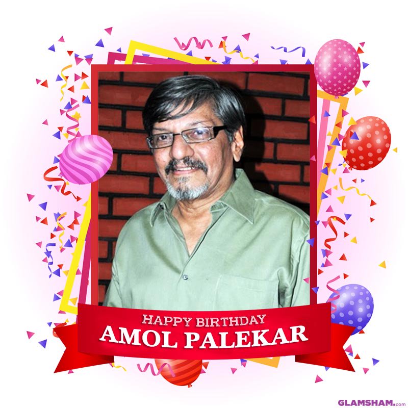 Happy 77th Birthday to Veteran Indian Actor & Filmmaker,
Mr Amol Palekar Ji.       