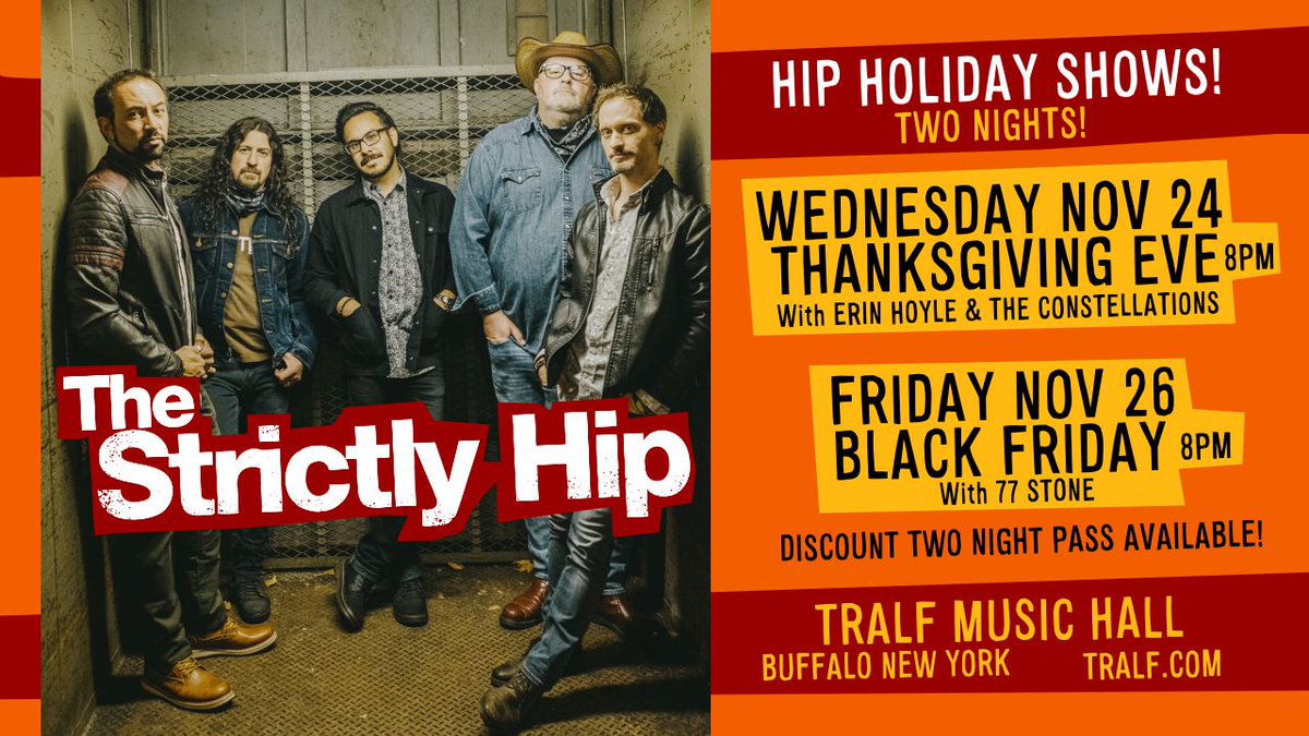 This week... two shows with Buffalo's own <a href="/TheStrictlyHip/">The Strictly Hip</a>! Tickets and info at Tralf.com