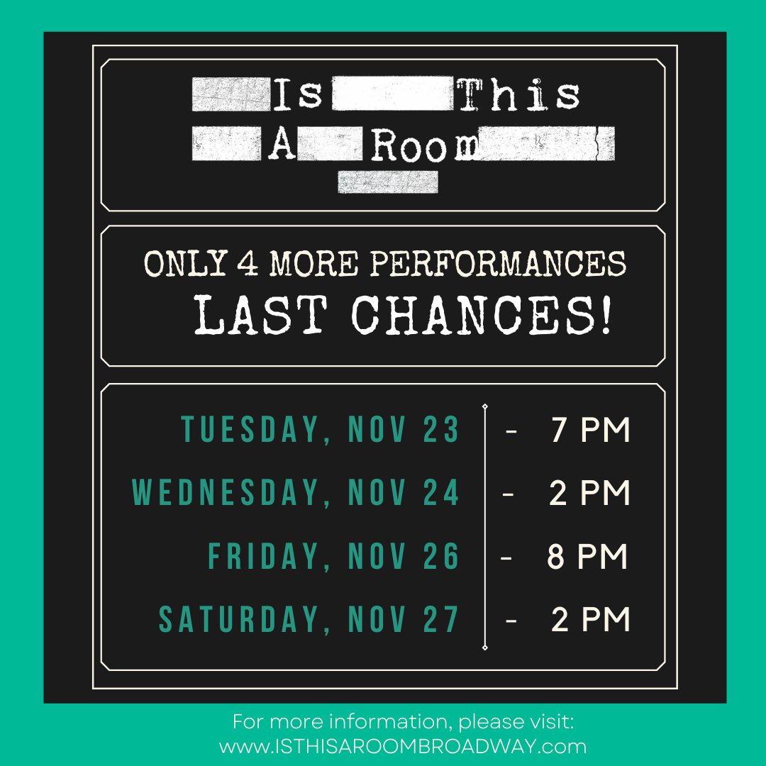 Just four more chances to see the show that the 
<a href="/nytimes/">The New York Times</a> calls “ONE OF THE THRILLINGIST THRILLERS EVER TO HIT BROADWAY.” Now through this Saturday, November 27 at the Lyceum. Tickets at IsThisARoomBroadway.com!