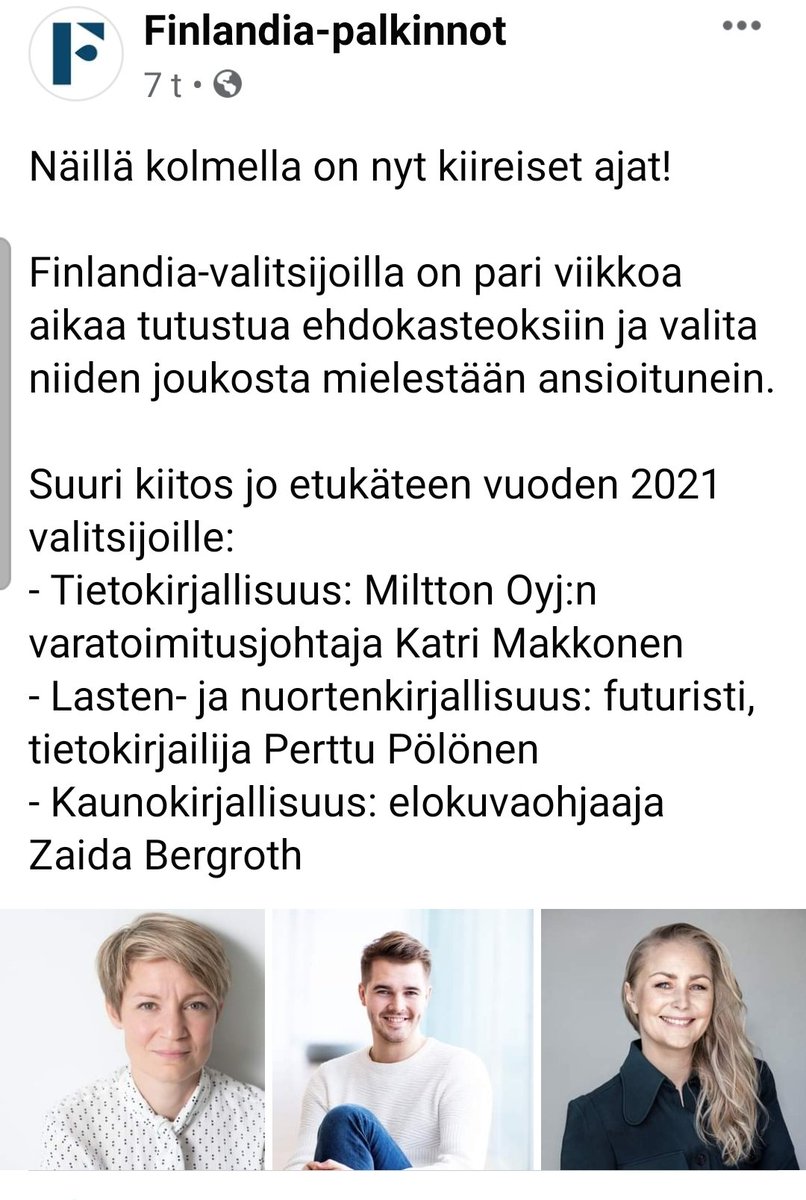 HakkinenEliisa's tweet photo. Finlandia-pakinto 2021
@kirjasaatio 
VALITSIJAT:
- Tietokirjallisuus:
#KatriMakkonen @KatriMakkonen (MilttonOyj)
- Lasten- ja nuortenkirjallisuus: futuristi, tietokirjailija #PerttuPölönen @PerttuPolonen
- Kaunokirjallisuus: elokuvaohjaaja #ZaidaBergroth

https://t.co/rRzdZdiAVL https://t.co/ZuW62pLzJ0