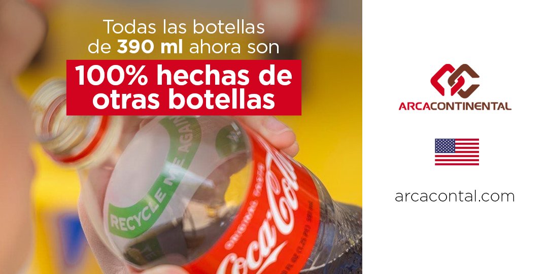 arcacontal's tweet photo. En Estados Unidos, todas nuestras presentaciones PET de 390 ml están hechas 100% de otras botellas. 

Con esto seguimos avanzando para lograr un #MundoSinResiduos. 

#EstoEsAC https://t.co/I9jbL8KqFq