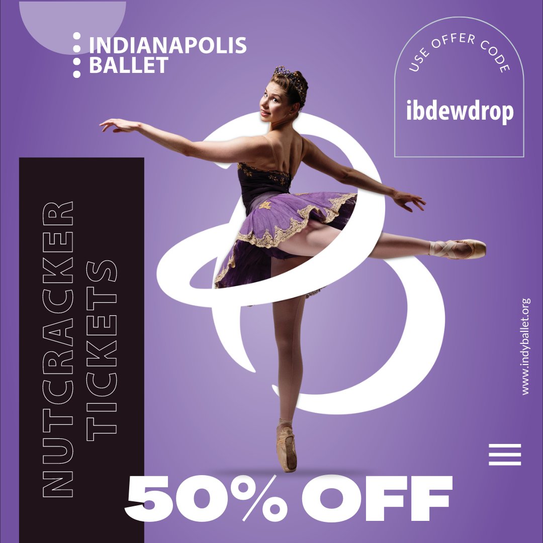 It's Black Friday. Go Nuts.

For THIS WEEKEND ONLY, Indianapolis Ballet is offering 50% off tickets to The Nutcracker. Enter offer passcode "ibdewdrop" to unlock your savings.

indyballet.org/nutcracker