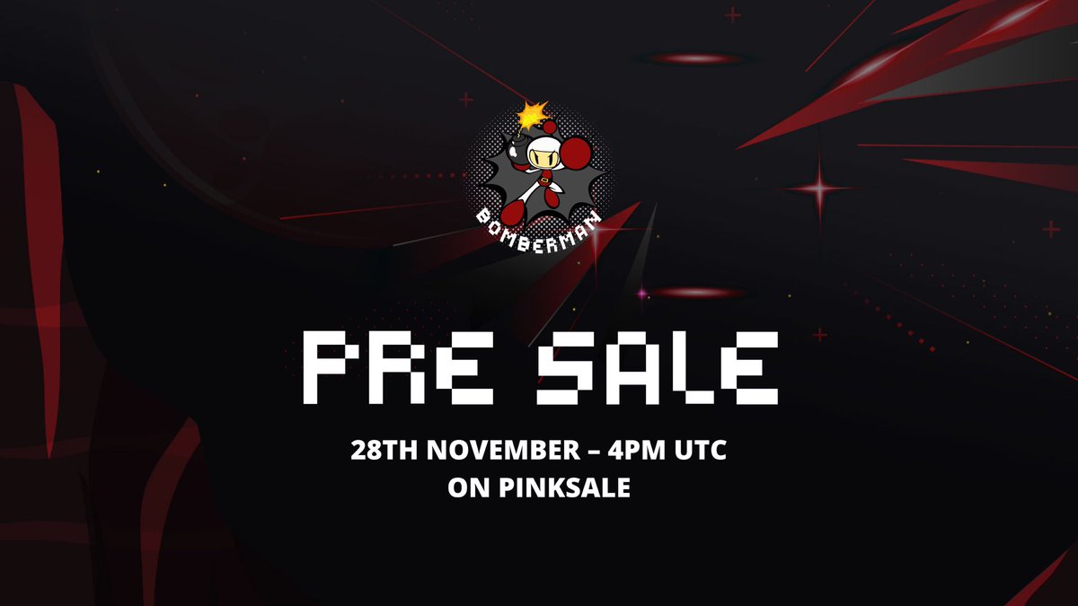 bomber_man_io's tweet photo. 💣💣💣PRE SALE💣💣💣

28th NOVEMBER 2021 - 4PM UTC
ON @pinkecosystem 

Whitelist competition will start soon. So get ready to grab a spot for our bombastic presale! 💣🧨💥 
Link will be posted here and in our tg group.🚀

#bomberman #presale #Pinksale #tokenlaunch #memecoin #DeFi https://t.co/wmg6GuSjUv