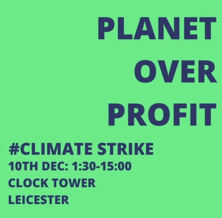 climatestrikeLE's tweet photo. Join us at our next #youthstrikeforclimate at the Leicester clock tower at 1.30pm on Friday the 10th of December! Hope to see you there :) #youthstrike4climatechange #schoolstrike4climate #ys4c #youthstrike4climate https://t.co/EtidWU8kpN