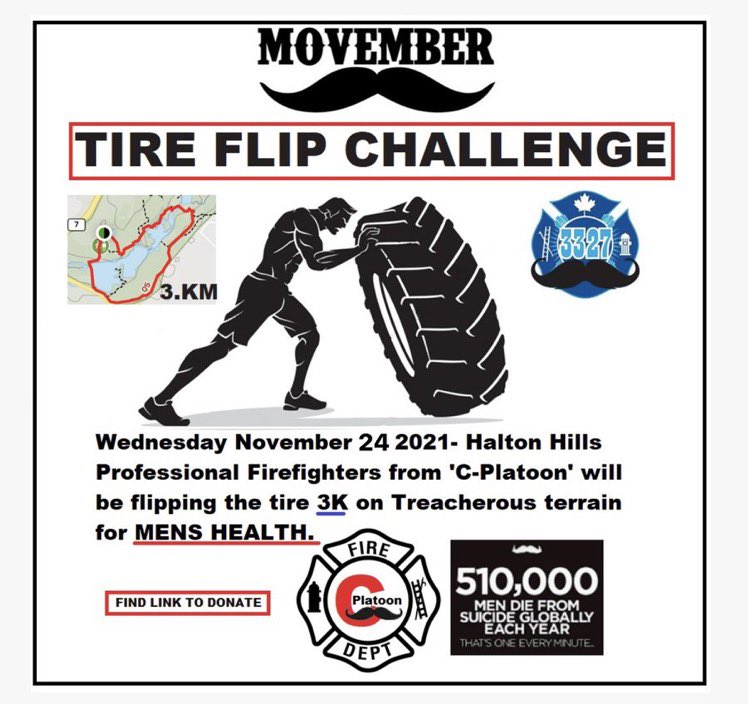 Tomorrow members of “C” Platoon will be flipping tires around a 3.4 km trail loop at Rockwood Conservation Area to raise funds and awareness towards men’s health initiatives. If you would like to donate, please visit the <a href="/HHPFFA/">Halton Hills Professional Firefighters Association</a>’s #Movember page:  ca.movember.com/team/2355842