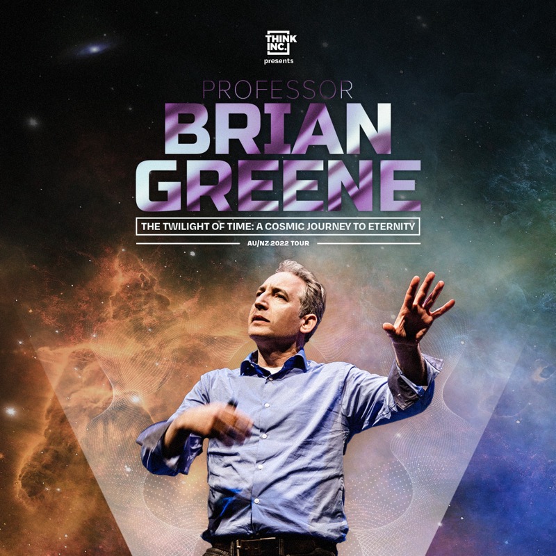 thinkincAU's tweet photo. 💥ON SALE NOW💥 Tickets for our June 2022 AU/NZ tour with @bgreene are now on sale! Don’t miss this opportunity to see one of the world's greatest minds discuss the story of our universe from its beginning to end.

Book your tickets now 🎟️ → https://t.co/BXzyMNjDiu 
#ThinkGreene