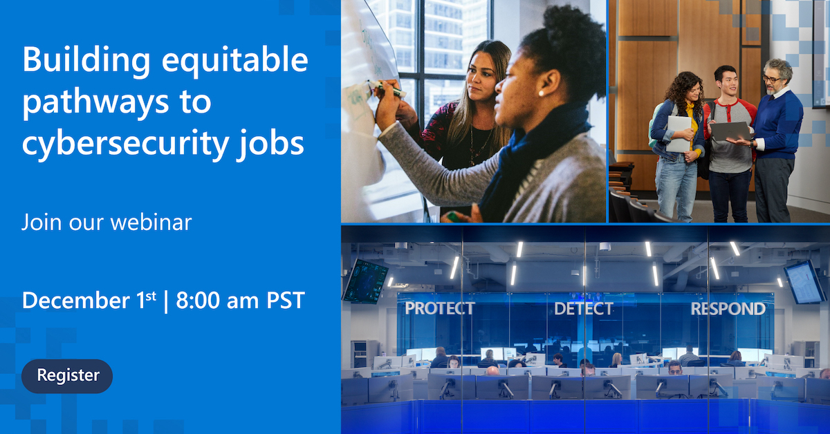MicrosoftLearn's tweet photo. 📣 Attention community colleges, new resources are available! 🙌

📅 Join us, @Comm_College, @NCyTE_Center and @LastMileFund on December 1st for a webinar to learn about these new #cybersecurity resources for your faculty, staff, and students: https://t.co/UyUS9ySDdE