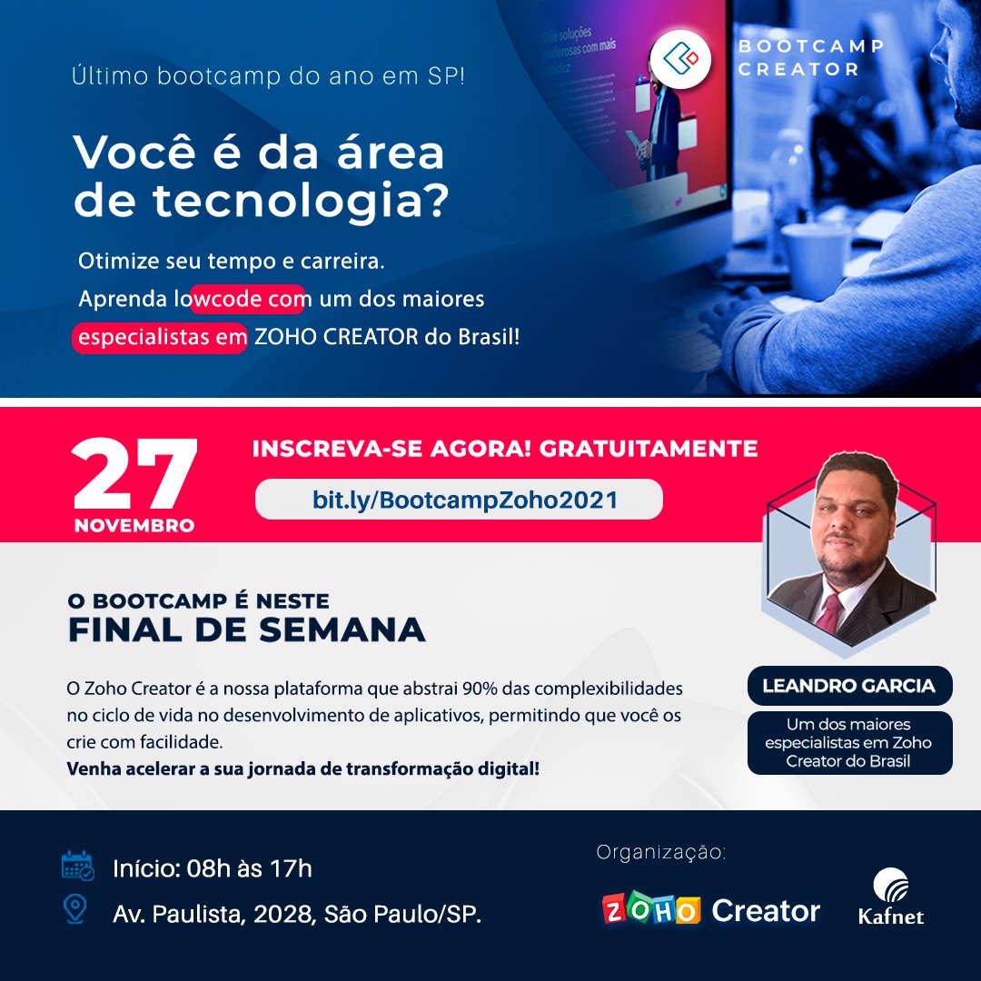 Kafnet1's tweet photo. 📍Não perca a nossa última edição do ano, do Bootcamp Creator, aqui em SP!
Aprenda LOW CODE gratuitamente com um dos maiores especialistas em ZOHO CREATOR do Brasil.

O bootcamp será presencial na Av. Paulista e neste sábado, agora! 
👉Inscreva-se: https://t.co/aKlkdyg8Fx https://t.co/3xFR6ApZt9
