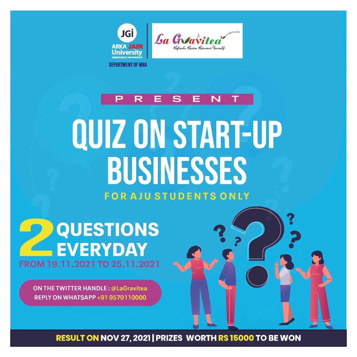 LaGravitea's tweet photo. #LaGravitea, a #DeafCafe &amp; #ArkaJainUniversity present 

#Quiz #Contest on #Startups 

* Reply on WhatsApp 9570110000 with #LAJU #Q12.
* #FOLLOW &amp; Retweet tagging 5 friends with #TeaPotMuseum.
* Prizes worth Rs.15,000.

#ContestAlert
#ContestOfTheWeek 

#FolloForFollo https://t.co/zARgpIEi5f