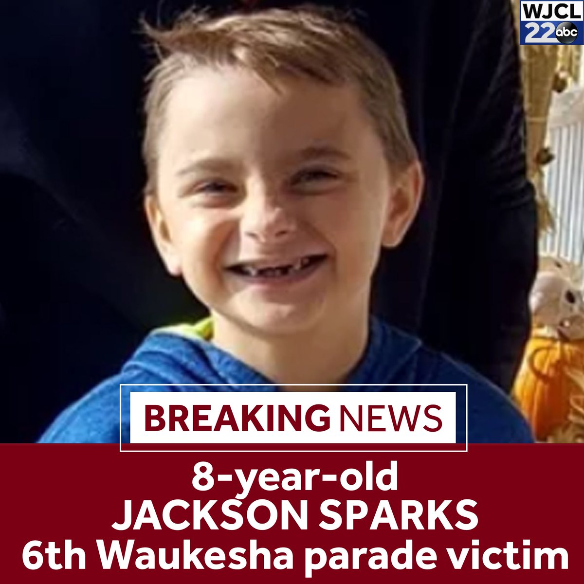 HEARTBREAKING: 8-year-old #JacksonSparks died Tuesday afternoon, marking the 6th fatality from Sunday's deadly Christmas parade incident in Wisconsin. He is survived by his parents and an older brother, who was also injured and is recovering in the ICU bit.ly/3COcxge