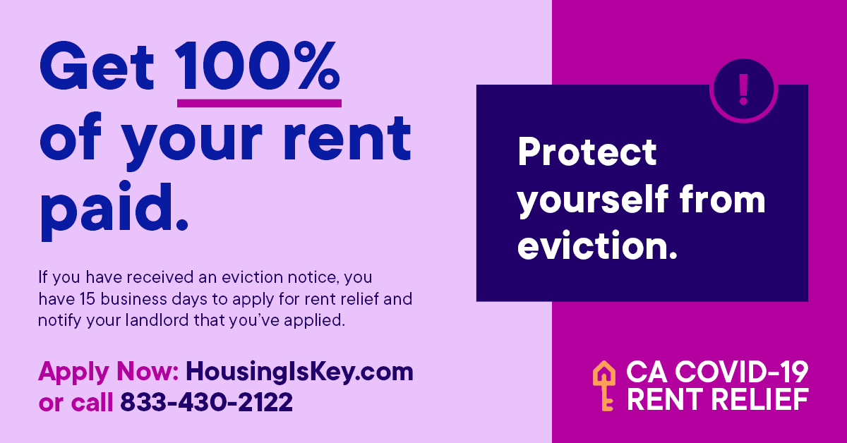 The #CARentRelief program is accepting applications to help those impacted by #COVID19 pay 100% of their #rent and #utility bills. Protect yourself from eviction, know your rights, and apply now. Apply at HousingIsKey.com or call 833-430-2122.