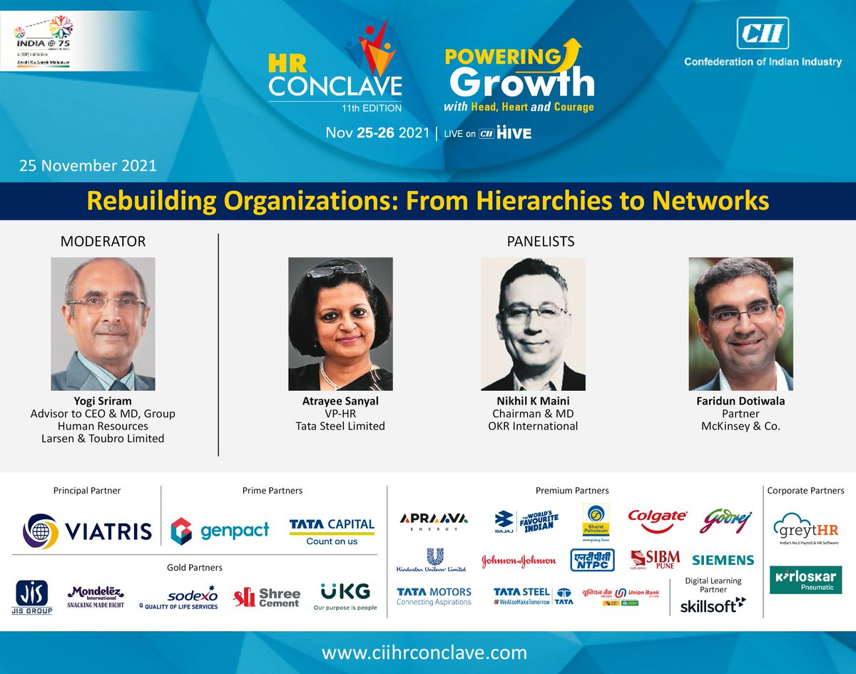 CIIKOLCOE's tweet photo. The talk with the trio on the panel Nikhil K Maini, Atrayee S Sanyal, Faridun Dotiwala will be facilitated by @yogisriram discussing the transition of organizations from hierarchies to networks at the CII HR Conclave
Register now - https://t.co/VBF5a8H8KM
#ciihrconclave https://t.co/P8gzfEfsHK