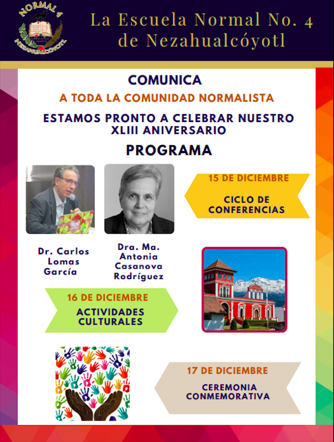 EscNormal4Neza's tweet photo. La Escuela Normal No. 4 de Nezahualcóyotl, se complace en compartir el programa con motivo del XLIII aniversario de nuestra institución. 

#OrgullosamenteNormalistas 
#OrgullosamenteMexiquenses 
#OrgullosamenteEN4N https://t.co/C3gjYlOgU5