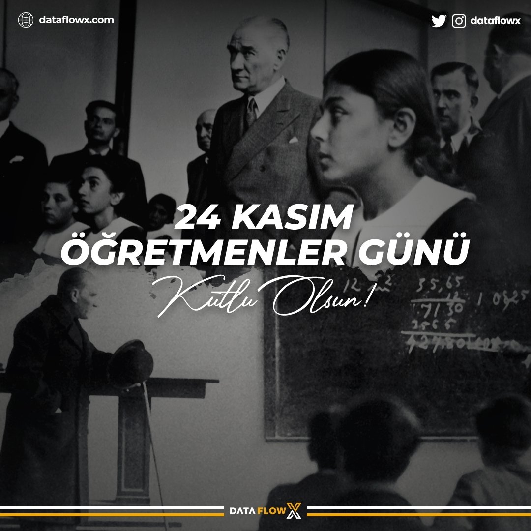 DataFlowX's tweet image. "Öğretmenler! Yeni nesil, sizlerin eseri olacaktır."
Geleceğimize yön verecek nesiller yetiştiren öğretmenlerimizin, 24 Kasım Öğretmenler Günü kutlu olsun! 💐
#DataFlowX | #ÖğretmenlerGünü