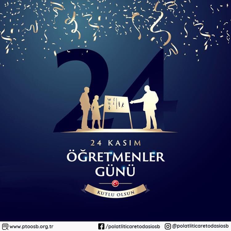 Gelecek nesillerimizin mimarları, mesleğini fedakârca yerine getiren tüm öğretmenlerimizin Öğretmenler Günü'nü kutluyor ve başta Başöğretmenimiz Gazi Mustafa Kemal Atatürk  olmak üzere şehit öğretmenlerimiz ile ebediyete irtihal eden tüm öğretmenlerimizi rahmetle anıyoruz.