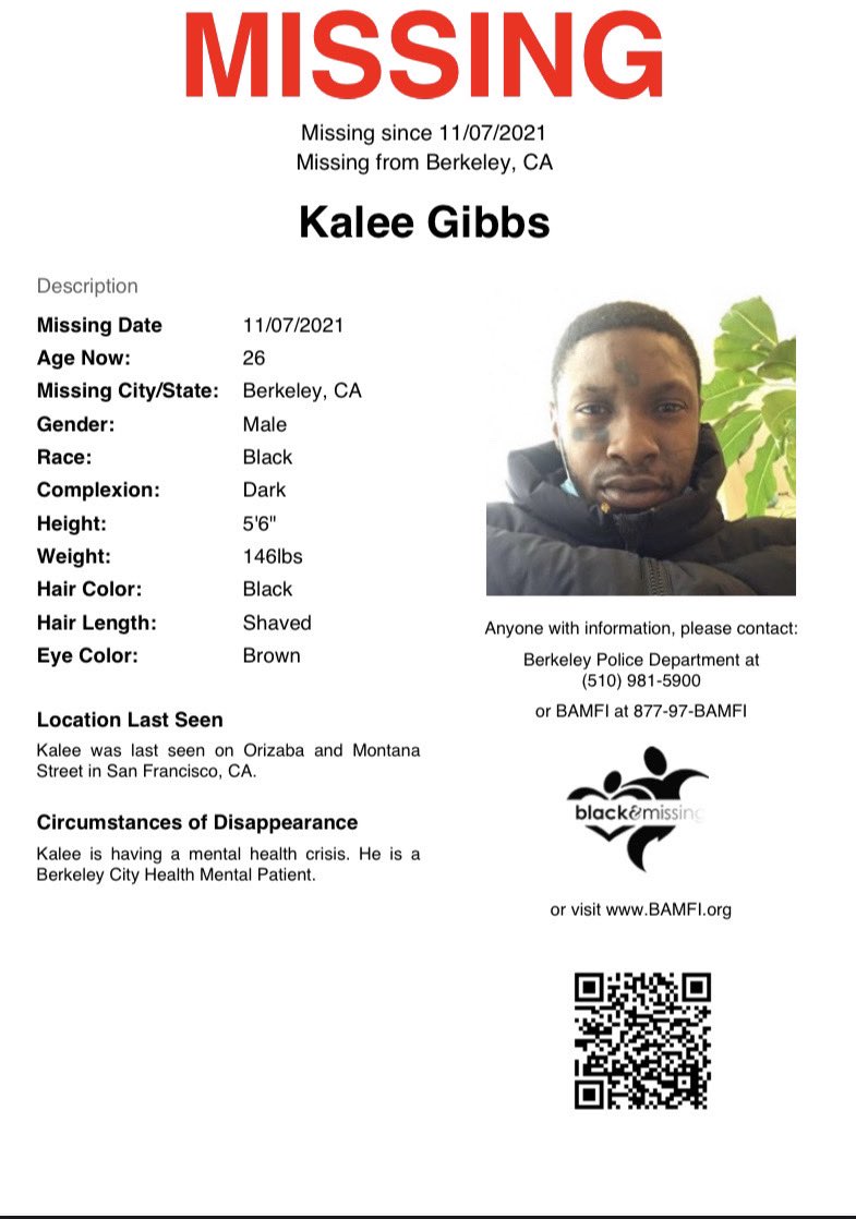 BAM_FI's tweet photo. #Berkeley, CA: 26y/o Kalee Gibbs has been missing since November 7, 2021 and we need your help finding him.

#HelpUsFindKaleeGibbs #HelpUsFindUs https://t.co/pUFXBsDoxT