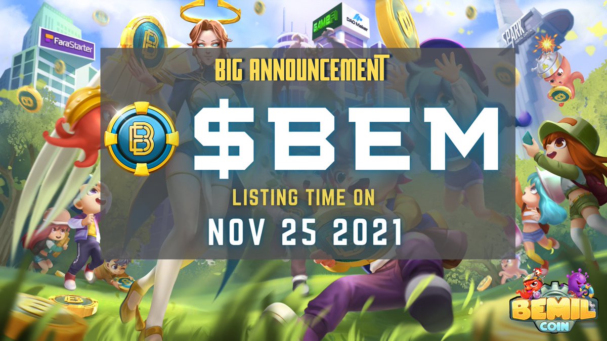 🔥 $BEM LISTING ANNOUNCEMENT 🔥

For those who are excitedly waiting for $BEM Listing Schedule, count down 1 day left before $BEM coin is officially listed on exchange.
 
⏰Listing date: Nov 25th, 2021
📜Platforms: TBA

🛎 Turn on notifications and get ready at the early stage!