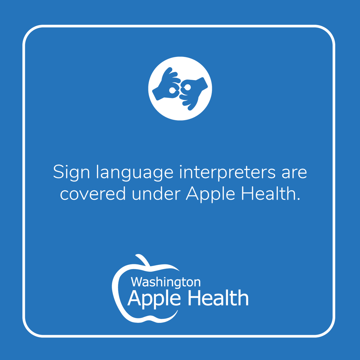 Did you know sign language interpreters are available for your Apple Health appointments? Let your provider know you need an interpreter when you schedule your appointment. No additional action is required on your end! Learn more: hca.wa.gov/interpreter-se…