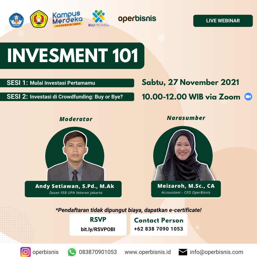 OperBisnis's tweet photo. OperBisnis kembali hadir dengan webinar series!
Dalam webinar series Investment 101 kali ini, bersama dengan UPN Veteran Jakarta, akan terdapat diskusi terkait tips memulai dan mengembangkan investasi pertamamu! Acara ini tidak dipungut biaya dan ada e-certificate. https://t.co/HDydRwMHkH