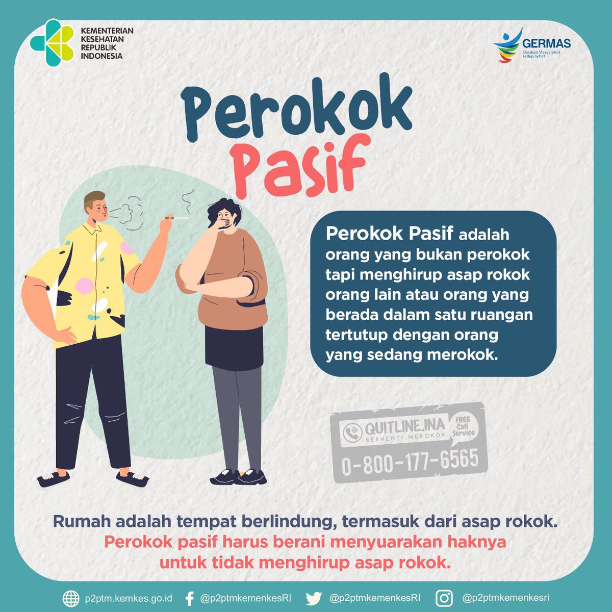 layanan_ubm's tweet photo. Apa itu Perokok Pasif?
.
Hubungi Layanan Konsultasi Berhenti Merokok QUITLINE.INA di 0-800-177-6565 (free call service)
.bit.ly/2DkgTzM
.
#CERDIK #CegahPTM #DukungGERMAS #tobaccoexposed #TolakJadiTarget #PerokokrentanCOVID19 #rotrikrisikocovid19 https://t.co/tuAre3ksBT
