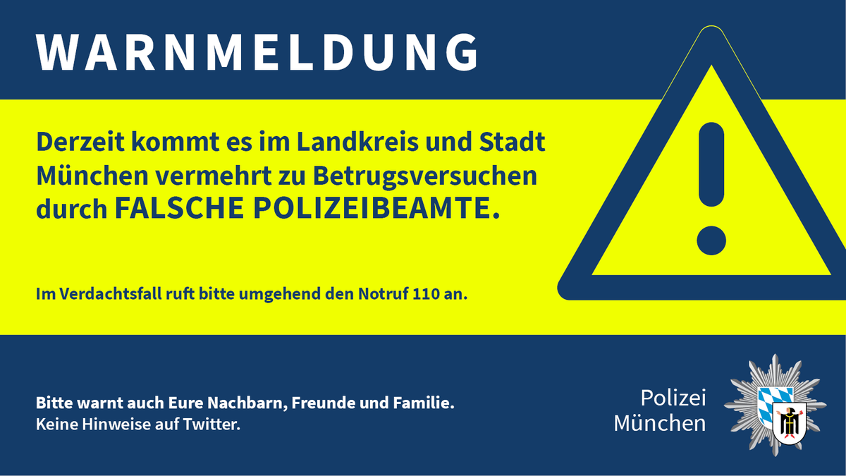 PolizeiMuenchen's tweet photo. ++++ Warnhinweis ++++  

Aktuell  kommt es in München vermehrt zu Anrufen von falschen Polizeibeamten. Bei diesen wird meist eine Notlage von  Angehörigen vorgetäuscht und die Aushändigung von hohen Bargeldbeträgen gefordert.

Bitte seid wachsam und warnt Familie und Bekannte. https://t.co/AIWF3aPzi5