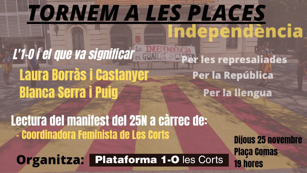 1o_les's tweet photo. Demà com cada dijous a les 19.00h. Us hi esperem a la Plaça Comas amb la @blancaserrapuig i @LauraBorras que parlaran del que va significar l'1-0 i la @Vaga8MLesCorts  que faran lectura del manifest del 25N. https://t.co/dbZVsN7Blb