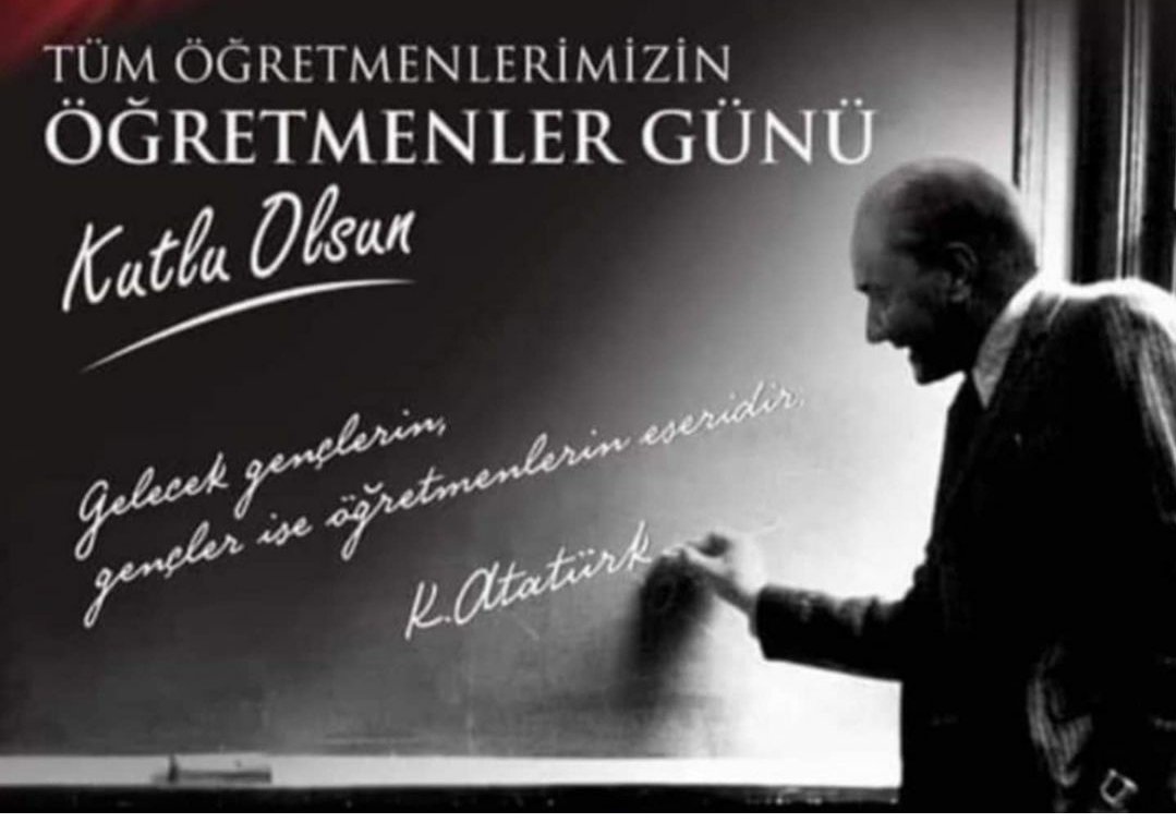 Başta Başöğretmenimiz Mustafa Kemal Atatürk olmak üzere, ebediyete intikal etmiş tüm öğretmenlerimizi saygı ve minnetle anıyor; Atatürk ilke ve devrimleri ışığında, büyük bir gayret ve özveriyle,gecesini gündüzüne katan değerli öğretmenlerimizin Öğretmenler Günü'nü kutluyorum.