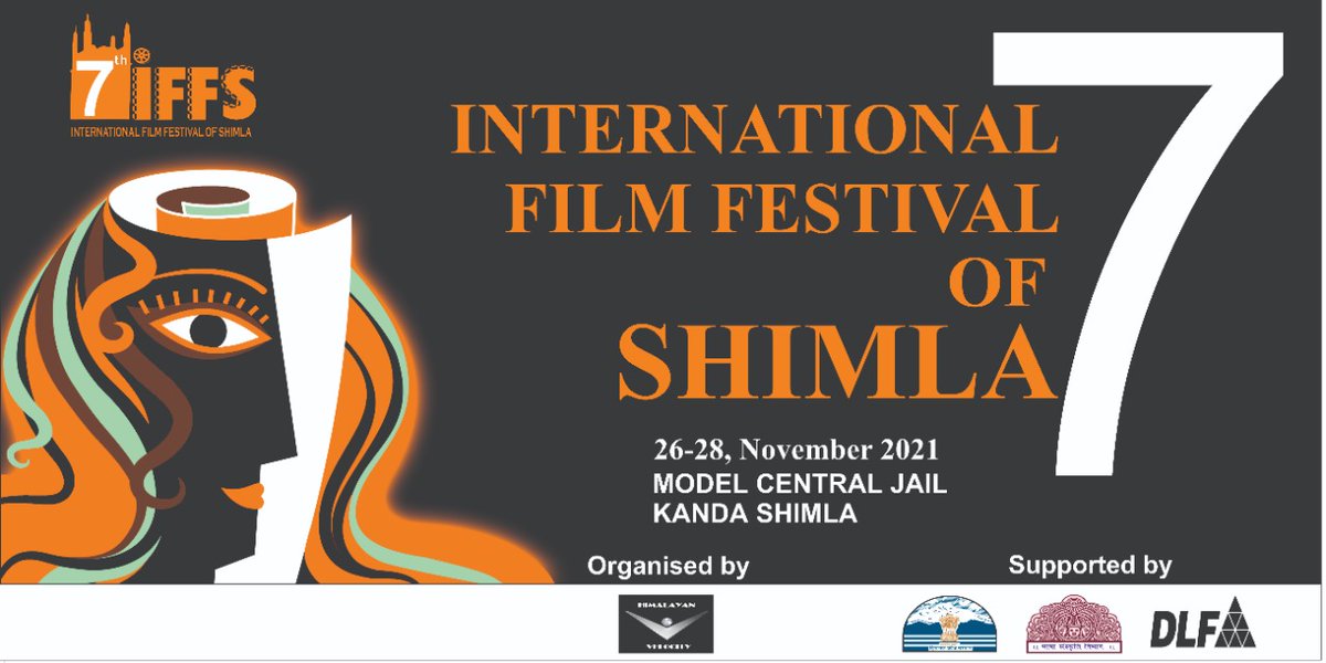 IFFShimla's tweet photo. #7th_International_Film_Festival of Shimla 
Festival Date: 26-28 November 2021
Venue: Model Central Jail KANDA SHIMLA.
.
#iffs2021 #International_Film_Festival_Of_Shimla #Himalayan_Velocity #Independent_Filmmaker 
@IFFIGoa @IFFBoston @dprhp @jairamthakurbjp https://t.co/nDw6EAUitL