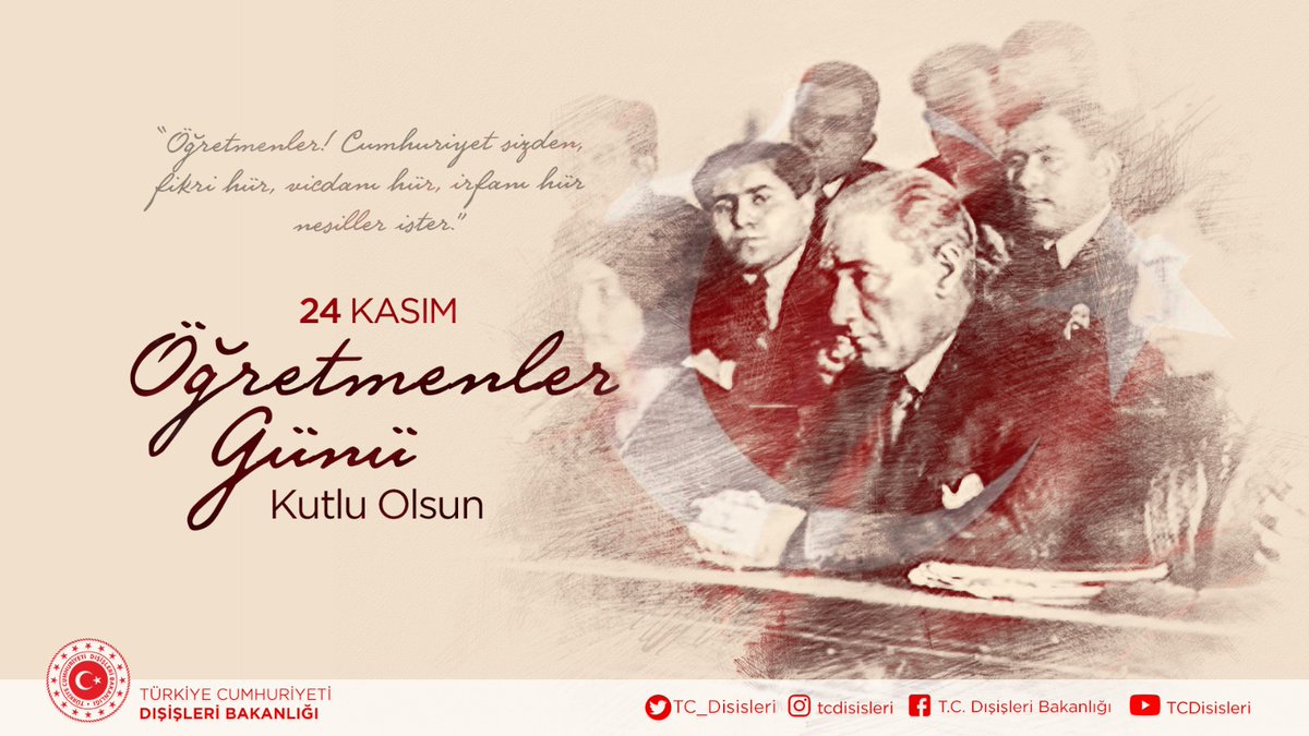 TC_Disisleri's tweet photo. Başta Başöğretmen Gazi Mustafa Kemal Atatürk olmak üzere hayatlarını eğitime ve öğrencilerine adamış tüm öğretmenlerimizin
#24KasımÖğretmenlerGünü kutlu olsun! https://t.co/4CyH32wlDU