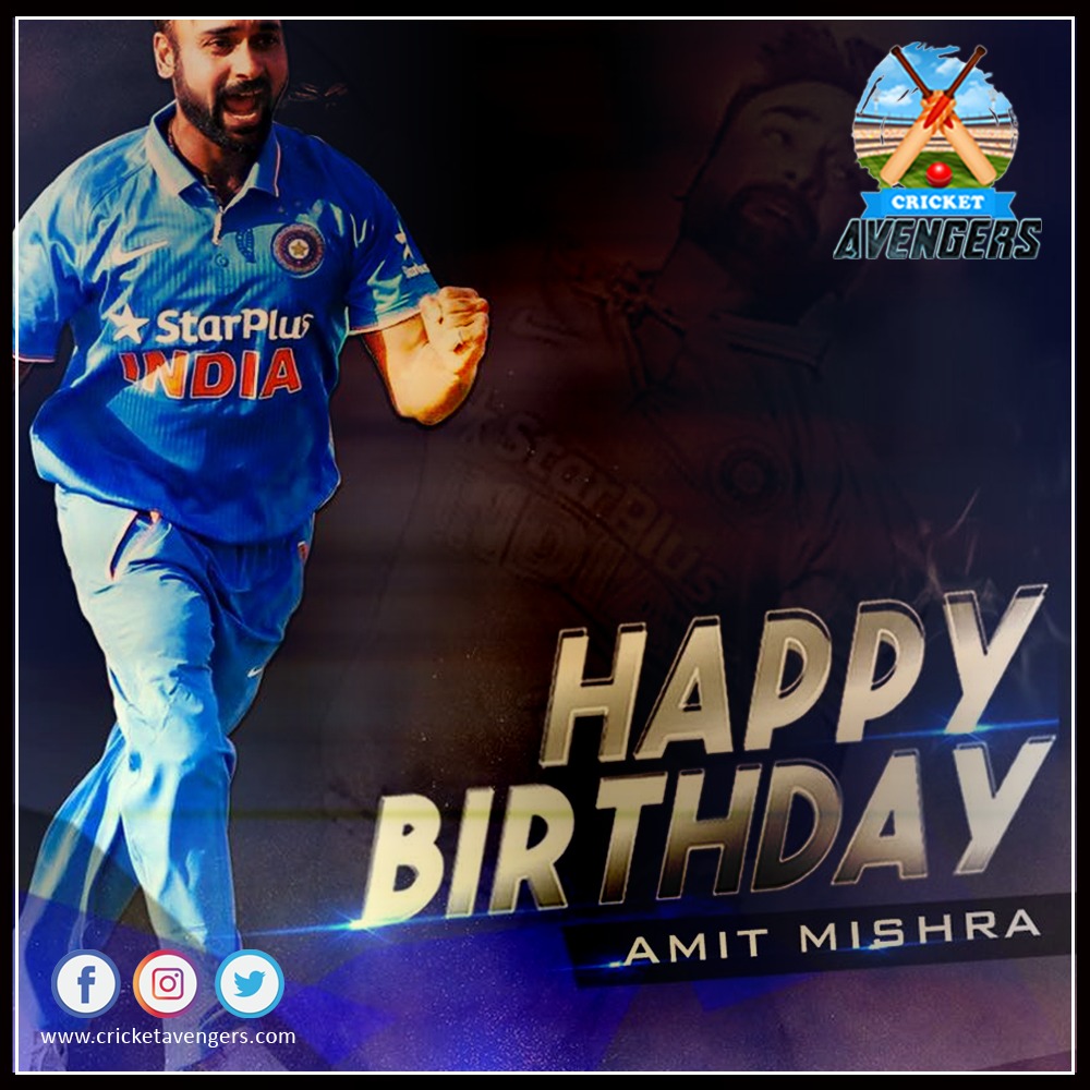 Here\s wishing Amit Mishra - a crafty leg-spinner - a very happy birthday.  