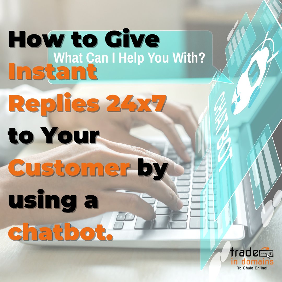 tradeindomains's tweet photo. Don't let your customers wait for days to get a response. With #Chatbot
•
You can respond in seconds. #Chatbot is 24/7 and it never sleeps, so you can give #InstantReplies to your customers at any time of the day.
Go through the link to read https://t.co/StG4HmzHoz
#digitalasset https://t.co/su4MzJCIKF