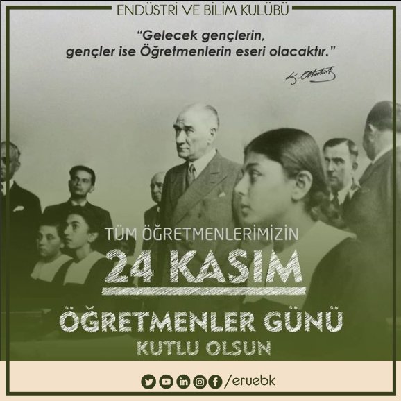 eruebk's tweet photo. Daha adaletli daha güzel bir gelecek için çıktığımız yolda tüm umudumuzu, inancımızı ve gücümüzü sizden alıyoruz. Eseriniz ve emekleriniz için teşekkür ederiz.Öğretmenler gününüz kutlu olsun.İyi ki varsınız.#ÖğretmenlerGünü #geleceğeyönver #ebk https://t.co/sWWpBb89cl