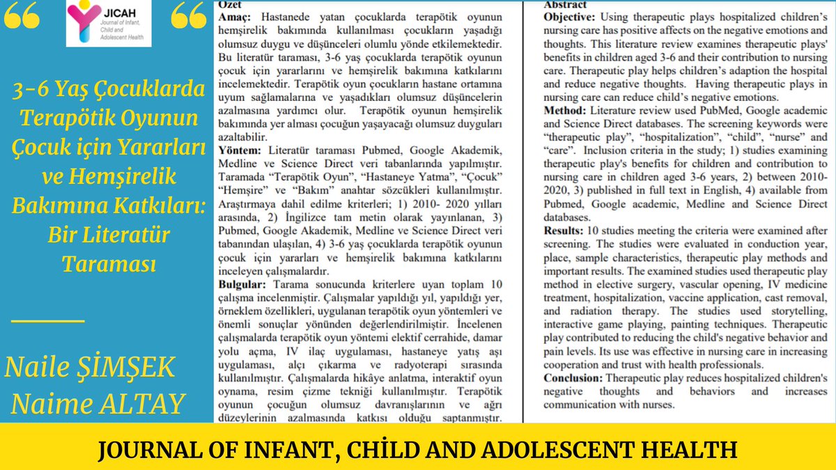 3-6 Yaş Çocuklarda Terapötik Oyunun Çocuk İçin Yararları ve Hemşirelik Bakımına Katkıları: Bir Literatür Taraması  jicah.com/?mod=makale_tr…