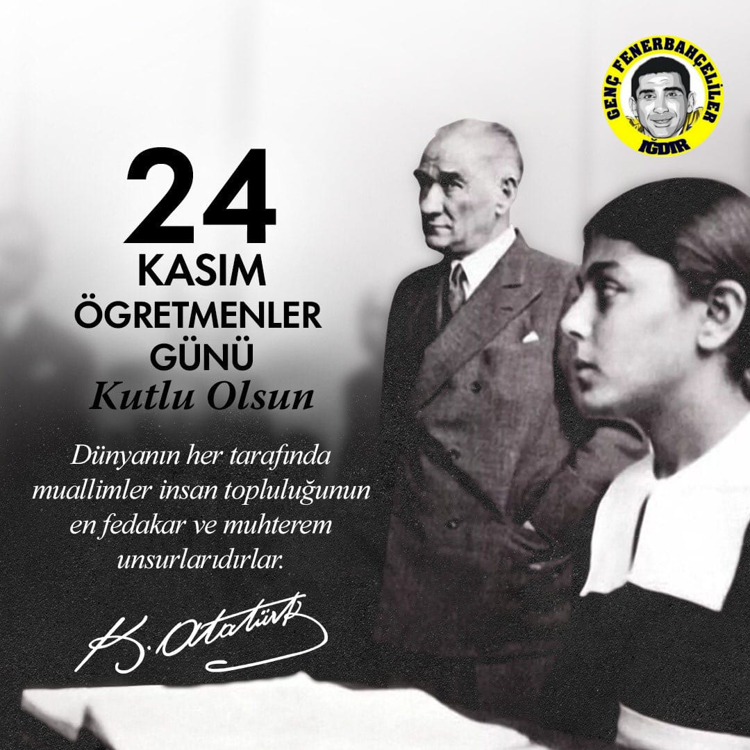 Başta Başöğretmen Mustafa Kemal Atatürk olmak üzere, tüm öğretmenlerimizin 24 Kasım Öğretmenler Günü kutlu olsun.