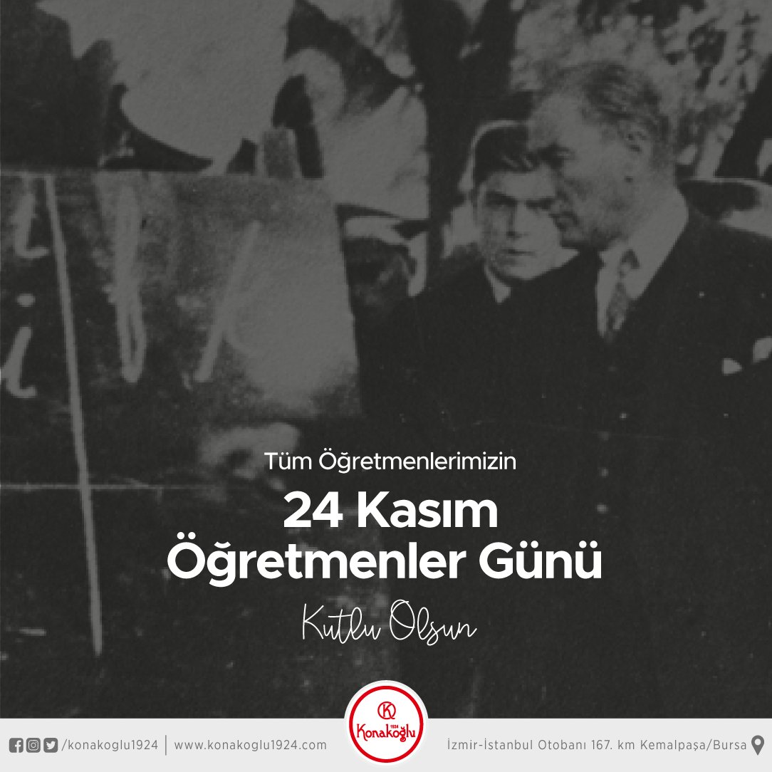 Tüm öğretmenlerimizin '24 Kasım Öğretmenler Günü'nü en içten dileklerimizle kutluyoruz 💐💐

#konakoğlu #konakoğlu1924 #24kasım #öğretmenlergünü #24kasımöğretmenlergünü