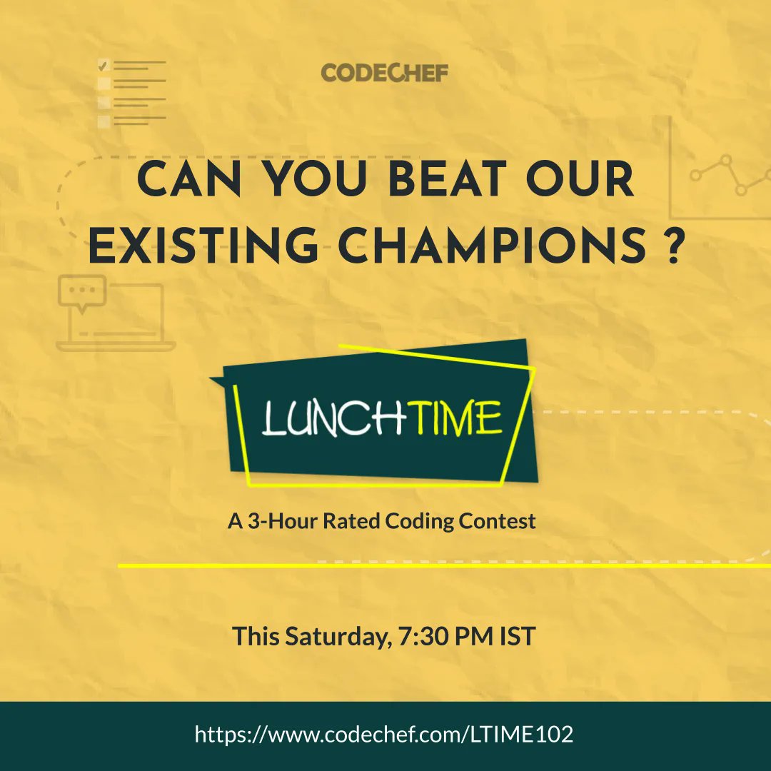 codechef's tweet image. Here’s a challenge for you! Beat our existing champions at this month’s Lunchtime. Open and rated for all, the contest is on November 27th at 7:30 PM IST.
Set Reminder: codechef.com/LTIME102?utm_s…
#CodeChef #competitveprogramming #coding