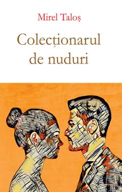 MirelTalos's tweet photo. ”Colecționarul de nuduri” e o carte despre iubire și despre viaţa construită goethean, ca o operă de artă. E una dintre acele povești reale, în a cărei matrice iubirea cade din cer „instantaneu, miraculos, neașteptat".
Detalii în link: https://t.co/49PGqmsYvb https://t.co/OIupDSoD6g